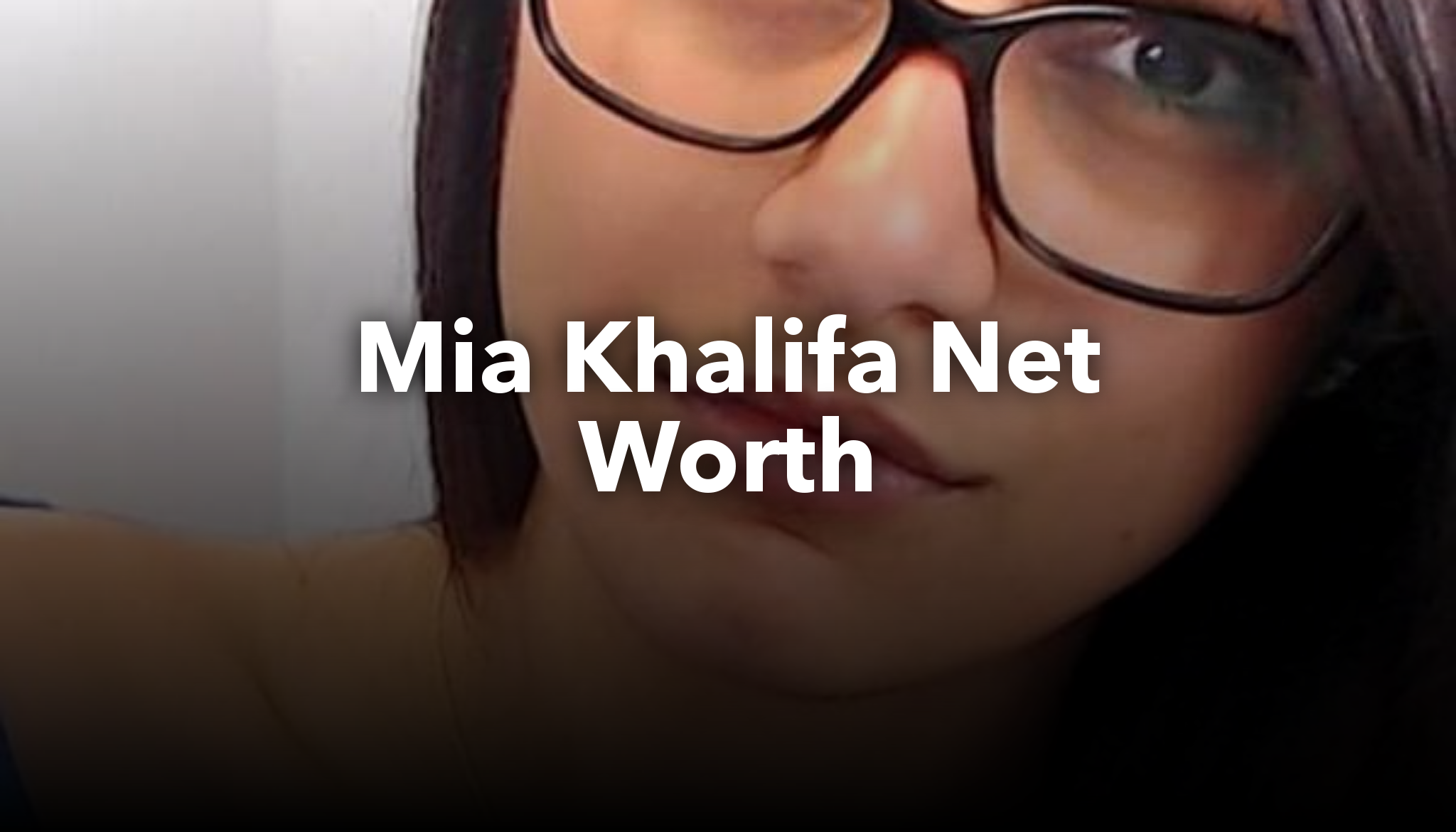 Mia Khalifa Net Worth | nichesss
